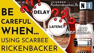 Be Careful When... Using Scarbee Rickenbacker Bass