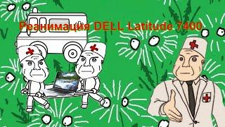 Реанимируем ноутбук Dell latitude 7400. Замена материнской платы.