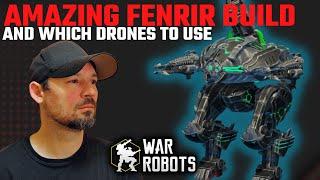 Super Tough Fenrir Build With Drone and Module Setups | War Robots Best Fenrir Build old weapons