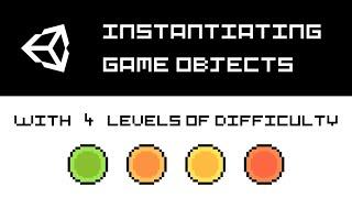 Instantiating Game Objects (Unity/C# tutorial)