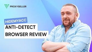 Anti-detect browser review - HidemyAcc