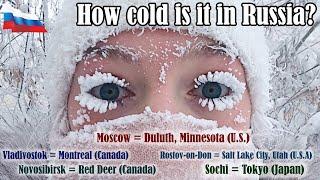How cold is it in Russia?