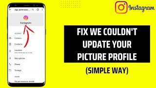 How to Fix Sorry We Couldn't Update your Profile Picture