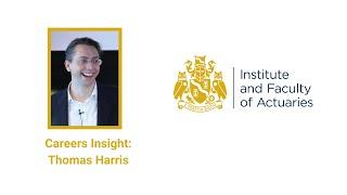 Careers insight: Meet IFoA Fellow Thomas Harris