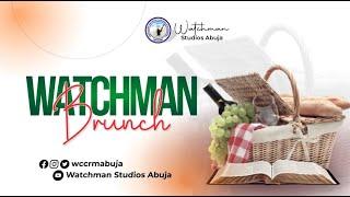 WATCHMAN BRUNCH : -  Living A Fruitful Christian Life part -11  - WBS01062021