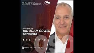 Conquering Economic Downturns in Real Estate, with Dr. Adam Gower