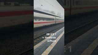 DB ICE1 in Gifhorn nach Hannover