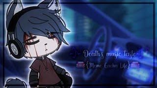 ~[]Death's music taste[]~||Meme Gacha Life||~