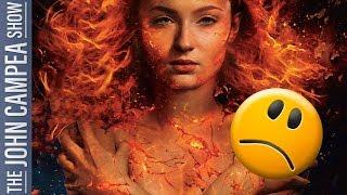 X-Men Dark Phoenix The Lowest Opening In Franchise History - The John Campea Show