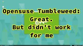 Opensuse tumbleweed - Installation and Overview