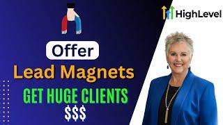 (Get More Clients)  | Creating a Lead Magnet Opt Page in GoHighLevel