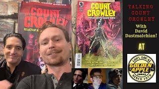 David Dastmalchian’s Count Crowley Golden Apple Event (and Quick Crowley Interview!)