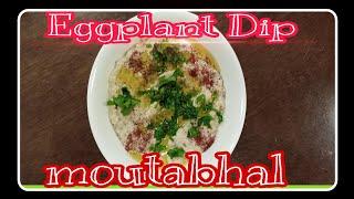 Moutabhal / Eggplant Dip / Ate kuh Tv