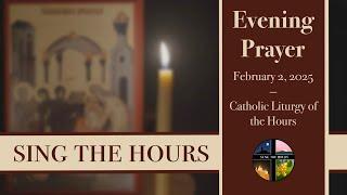 2.2.25 Vespers II, Sunday Evening Prayer of the Liturgy of the Hours