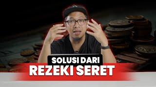 SOLUSI DARI REZEKI SERET