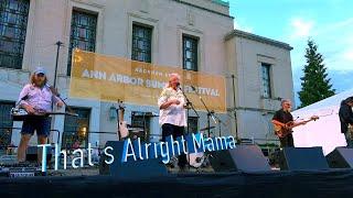 Madcat's Midnight Blues Journey, Ann Arbor Summer Festival “That’s Alright Mama"