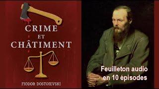 CRIME ET CHÂTIMENT DE FIODOR DOSTOÎEVSKI audio 10 épisodes 1965