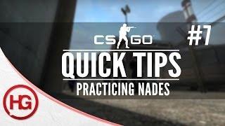 Practicing Nades (CS:GO Quick Tips #7)