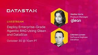 Deploy Enterprise-Grade Agentic RAG Using Glean and Datastax