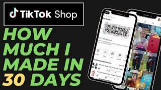 How Much I Made on TikTok Affiliate Program in 30 days