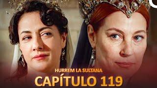 Hurrem La Sultana Capitulo 119 (Versión Larga)