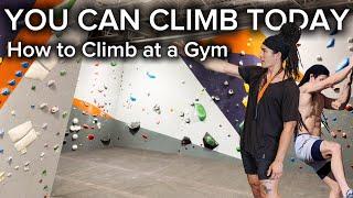 How To Climb At A Gym For The First Time