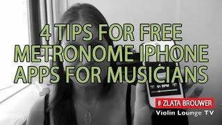 4 Tips for Free Metronome iPhone Apps for Musicians