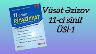 Vüsət Əzizov 11 ci sinif buraxılış imtahanı sınaq toplusu ÜSİ-1