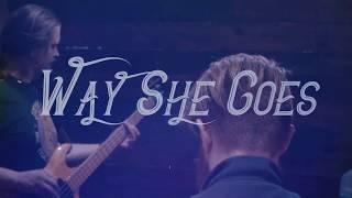 Gentlemen and Scholars - Way She Goes (Official Music Video)