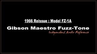 Gibson Maestro FZ-1A Fuzz-Tone : Audio Demo.