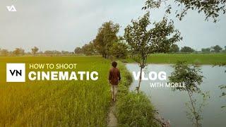 how to shoot cinematic video with phone / Vlog on mobile | ZarMatics