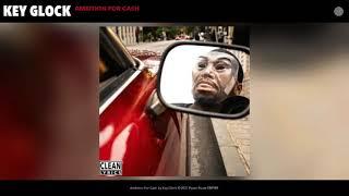 Key Glock - Ambition For Cash [Clean]