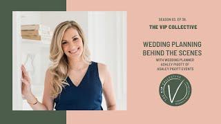 Wedding Planning Behind the Scenes 2021 With Wedding Planner Ashley Pigott Events