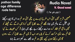 Age difference | Pathan Family Based : Tu Jo Mera hamdar by Iman [ New Complete Audio Urdu Novel ]