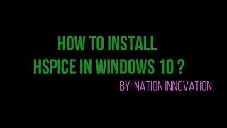 How to Install HSPICE in Windows 10? | Full Process | Synopsys Tool | New Video