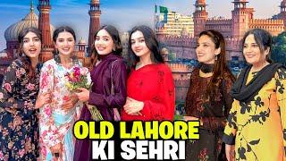 Sehri At Androon Lahore After 6 Years With Family|Sari Bhenein Shaadi Wala Tayar Hogai|Sistrology