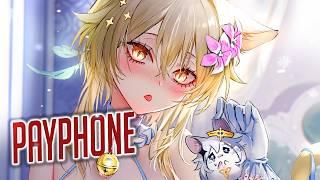 Nightcore - Payphone (But it hits different) (Lyrics)