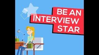 Be a STAR at your next interview!