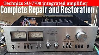 Technics Su-7700 integrated amplifier || No sounds output , complete Repair and restoration