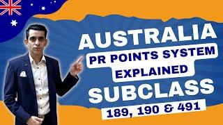 Australia PR Points System | Subclass 189 | Subclass 190 | Subclass 491
