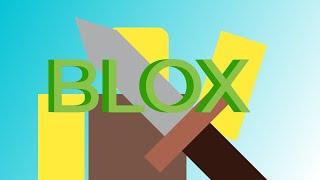 Blox [ALPHA] - Game Trailer