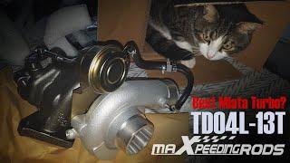 Best Budget MX-5 Turbo? Maxpeedingrods TD04L-13T (Unboxing, Review)