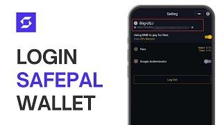 How to Login SafePal Wallet Account