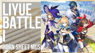 Horn Sheet Music: How to play Liyue Battle I (Genshin Impact) by Yu Peng Chen