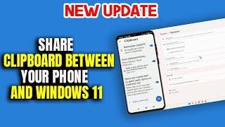 How to Share Clipboard Between Your Phone and Windows 11 [ 2024 ]