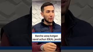 Barcha uzoq kutgan savol uchun IDEAL javob | @Aziz Rakhimov | Aziz Rakhimov #shorts