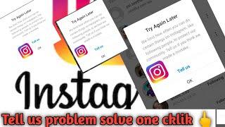 instagram tell us problem solution| ||Instagram tell us problem solve