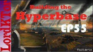 Factorio 0 16 Building the Hyperbase EP55 Start the Yellow Science Build