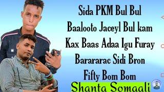 SHARMA BOY FT SULDAAN SAAFI SIDA PKM BUL BUL + I LOVE YOU BAATI HEES CUSUB 2020 LYRICS..