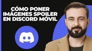 Cómo ocultar imágenes en Discord móvil